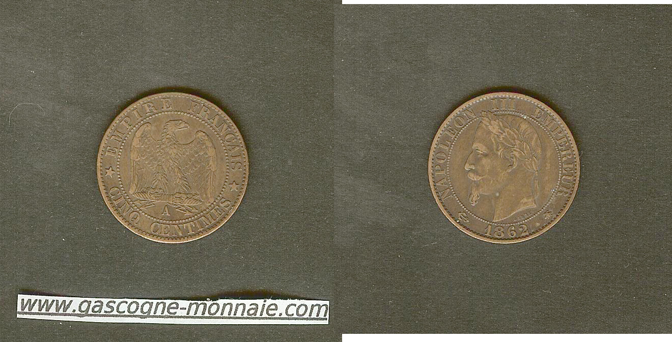 Cinq centimes Napoléon III, tête laurée 1862 Paris TTB